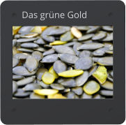 Das grüne Gold